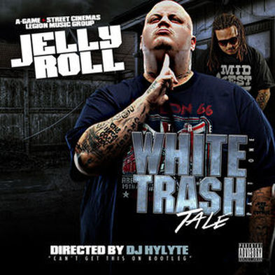 Jelly Roll White Trash Tale