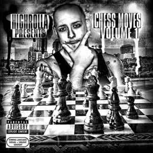High Rolla Chess Moves Mixtape
